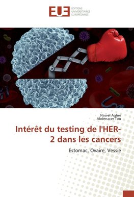 Intérêt du testing de l'HER-2 dans les cancers