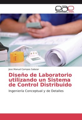 Diseño de Laboratorio utilizando un Sistema de Control Distribuido