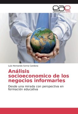 Análisis socioeconomico de los negocios informarles