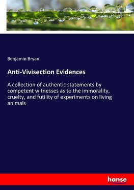 Anti-Vivisection Evidences