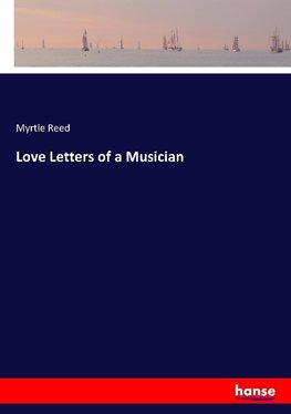 Love Letters of a Musician