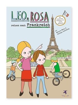 Leo und Rosa reisen nach Frankreich