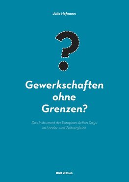 Gewerkschaften ohne Grenzen?