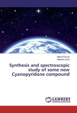 Synthesis and spectroscopic study of some new Cyanopyridone compound