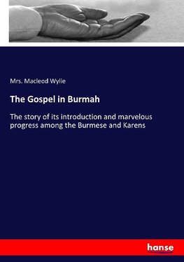 The Gospel in Burmah