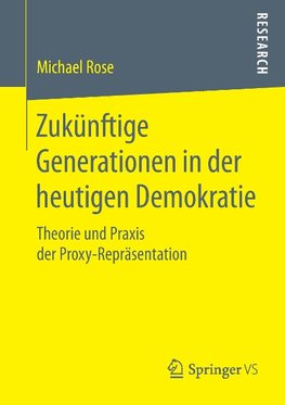 Zukünftige Generationen in der heutigen Demokratie