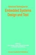 Advanced Techniques for Embedded Systems Design and Test