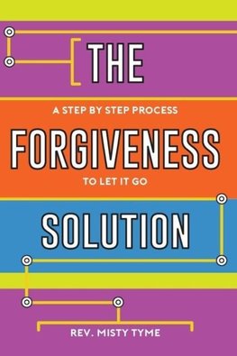 The Forgiveness Solution