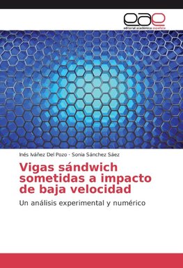 Vigas sándwich sometidas a impacto de baja velocidad