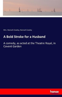 A Bold Stroke for a Husband