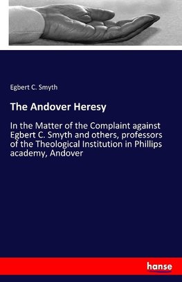 The Andover Heresy