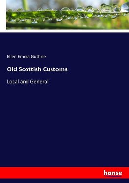 Old Scottish Customs