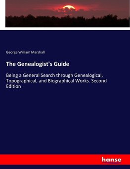 The Genealogist's Guide