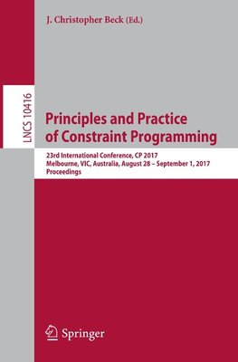 Principles and Practice of Constraint Programming