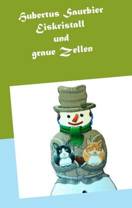 Eiskristall und graue Zellen