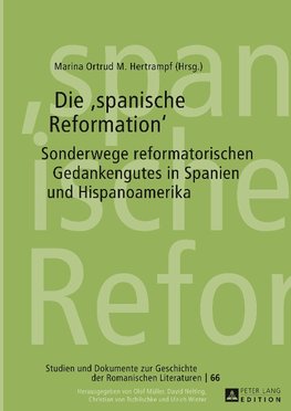 Die «spanische Reformation»