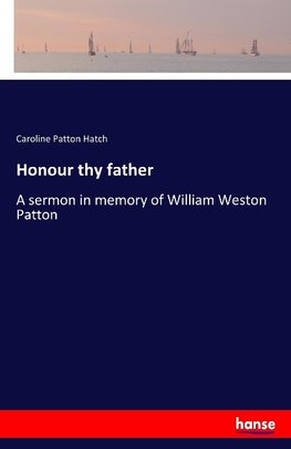 Honour thy father