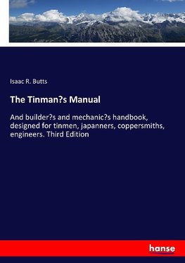 The Tinman's Manual