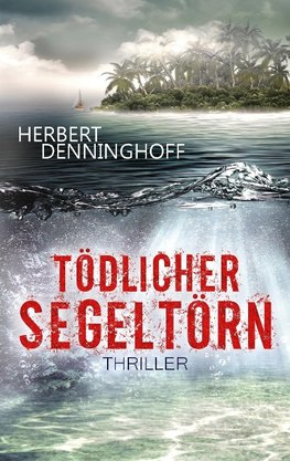 Tödlicher Segeltörn