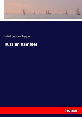 Russian Rambles