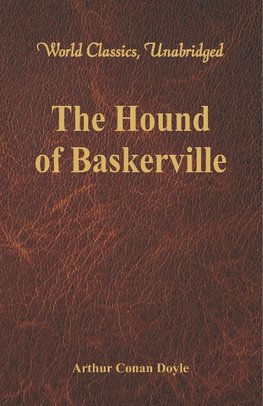 Doyle, S: Hound of Baskerville (World Classics, Unabridged)