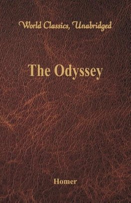 The Odyssey (World Classics, Unabridged)