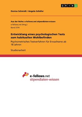 Entwicklung eines psychologischen Tests zum habituellen Wohlbefinden