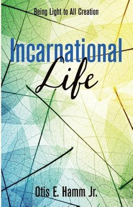 Incarnational Life