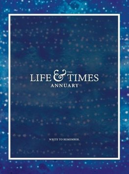 The Life & Times Annuary