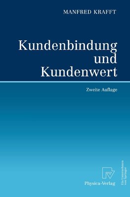 Kundenbindung und Kundenwert