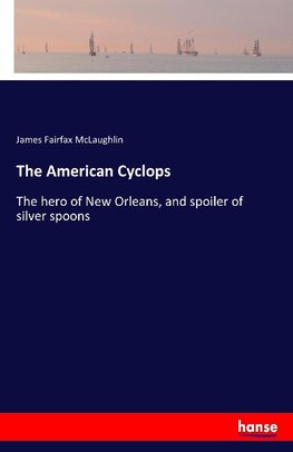 The American Cyclops