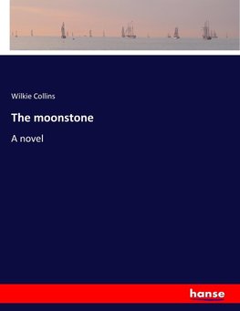 The moonstone