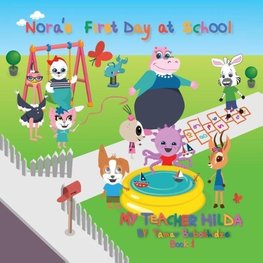 Nora's First Day at School