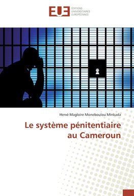 Le système pénitentiaire au Cameroun