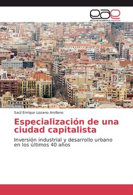 Especialización de una ciudad capitalista