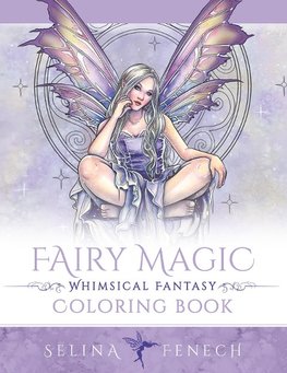 Fairy Magic - Whimsical Fantasy Coloring Book