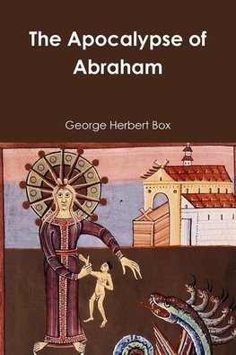 The Apocalypse of Abraham