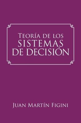 Teoría de los Sistemas de Decisión