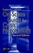 Lanceley, F: On-Scene Guide for Crisis Negotiators