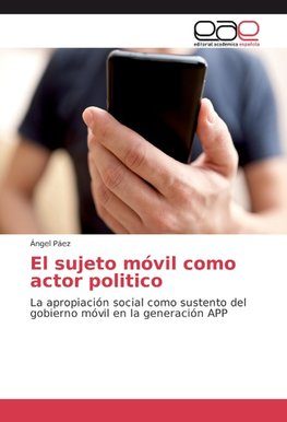 El sujeto móvil como actor politico