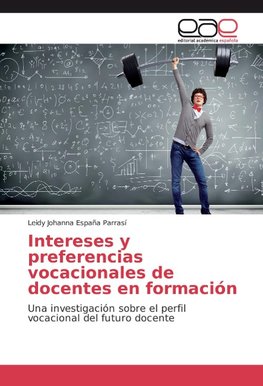 Intereses y preferencias vocacionales de docentes en formación