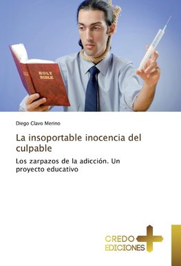 La insoportable inocencia del culpable