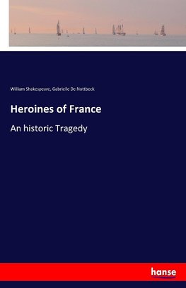 Heroines of France