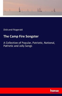 The Camp Fire Songster