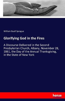 Glorifying God in the Fires
