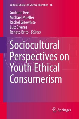 Sociocultural Perspectives on Youth Ethical Consumerism