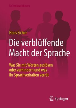 Die verblüffende Macht der Sprache