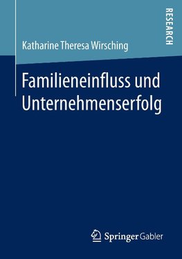 Familieneinfluss und Unternehmenserfolg