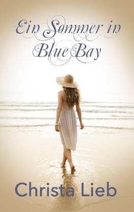 Ein Sommer in Blue Bay