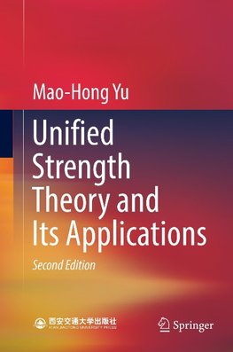 Unified Strength Theory and Its Applications